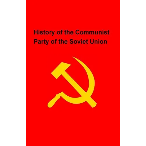 History of the Communist Party of the Soviet Union - Paperback