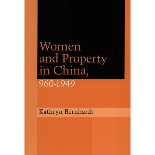 Women and Property in China, 960-1949 - Paperback