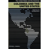 Colombia and the United States - Paperback