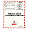 The Official CIA Manual of Interrogation and Counterintelligence: The KUBARK COUNTERINTELLIGENCE INTERROGATION Manual - Paperback