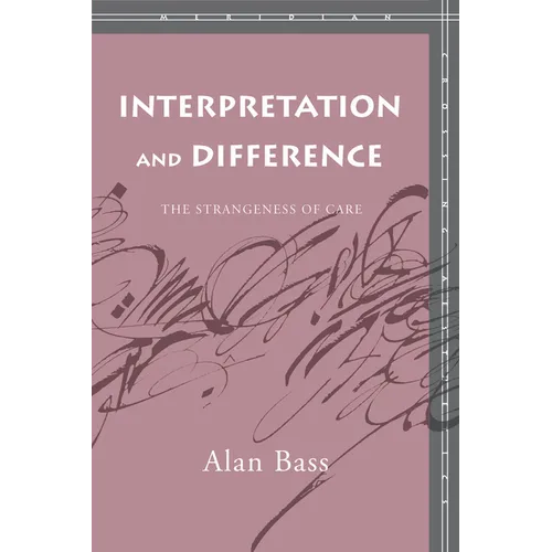 Interpretation and Difference: The Strangeness of Care - Paperback