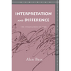 Interpretation and Difference: The Strangeness of Care - Paperback