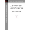 The Pursuit of Power: Technology, Armed Force, and Society Since A.D. 1000 - Paperback