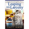 Leaping into Larceny: A Norwegian Forest Cat Café Cozy Mystery - Book 16 - Paperback