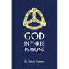 God in Three Persons - Paperback