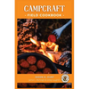Campcraft Field Cookbook: Easy recipes for camp, cabin, and along the trail - Paperback