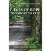 Pieces Of Rope Too Short To Keep: A Childhood In Back Country Vermont - Paperback