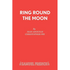 Ring Round the Moon - Paperback