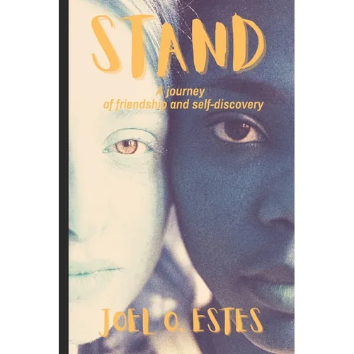 Stand: A journey of friendship and self-discovery - Paperback