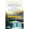 Springs in the Valley: 365 Daily Devotional Readings - Paperback