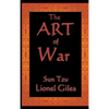 The Art of War: The Classical Treatise on Strategy and Warfare - Hardcover