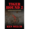 Tiger Hound 2: How We Won the War & Lost the Country - Paperback