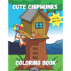 Cute Chipmunks Coloring Book for Kids Ages 6 - 10: Animal coloring book for kids - Paperback
