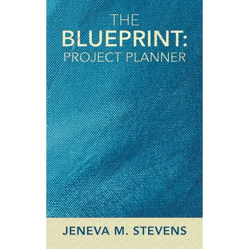 The Blueprint: Project Planner - Hardcover