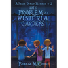 The Problem At Wisteria Gardens - Hardcover