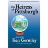 The Heiress of Pittsburgh - Paperback