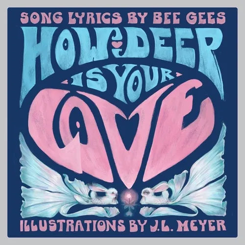 How Deep Is Your Love: A Children's Picture Book - Hardcover