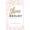 Shine Bright - Paperback