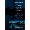 Millenarian Vision, Capitalist Reality: Brazil's Contestado Rebellion, 1912-1916 - Paperback