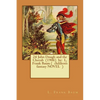 24 John Dough and the Cherub (1906) by: L. Frank Baum ( children's fantasy NOVEL ) - Paperback