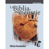 La Biblia y su mensaje: Curso Básico de la Escuela de Liderazgo - Paperback