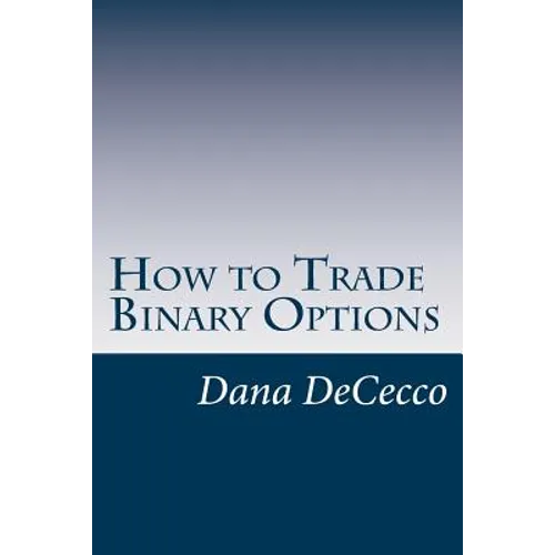 How to Trade Binary Options - Paperback