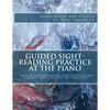 Guided Sight-Reading Practice at the Piano: Four-Hand Excursions for Teacher and Student, Early to Late Intermediate - Paperback