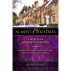 Almost Christmas Leader Guide: A Wesleyan Advent Experience - Paperback