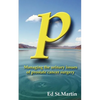 P: Managing the Urinary Issues of Prostate Cancer Surgery - Paperback