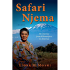 Safari Njema: My Journey from Kilimanjaro to America - Paperback