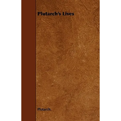 Plutarch's Lives - Paperback
