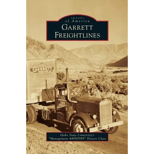 Garrett Freightlines - Hardcover