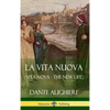 La Vita Nuova (Vita Nova - The New Life) (Hardcover) - Hardcover