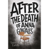 After the Death of Anna Gonzales - Paperback