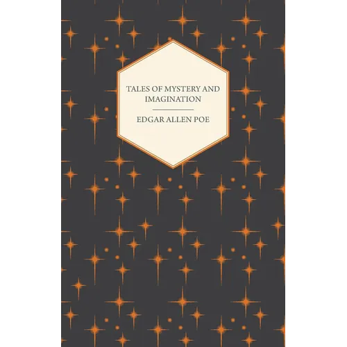 Tales of Mystery and Imagination - Hardcover