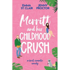 Merritt and Her Childhood Crush: A Sweet Romantic Comedy - Paperback