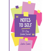 Notes to Self: 30-Day Guided Journal - Paperback