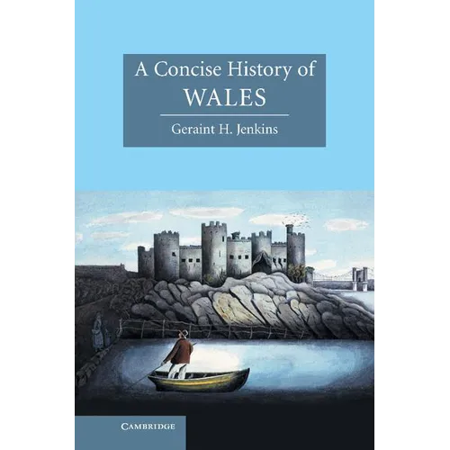 A Concise History of Wales - Hardcover