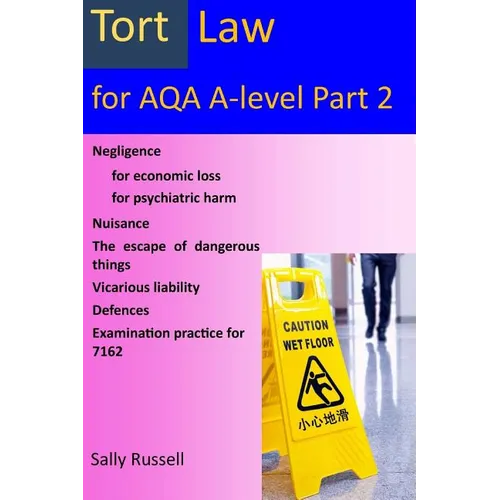 Tort Law for AQA A-Level Part 2: plus links to the non-substantive law - Paperback
