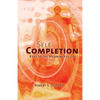 Self-Completion: Keys to the Meaningful Life - Hardcover