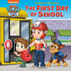The First Day of School (Paw Patrol) - Hardcover