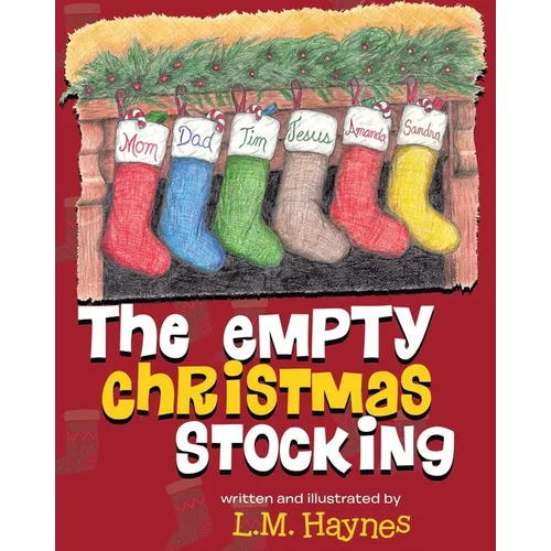 The Empty Christmas Stockings - Paperback