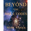 Beyond the Bible Codes - Paperback