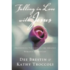 Falling in Love with Jesus: Abandoning Yourself to the Greatest Romance of Your Life - Paperback