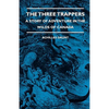 The Three Trappers - A Story of Adventure in the Wilds of Canada - Paperback