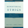 Ministerial Ethics: Moral Formation for Church Leaders - Paperback