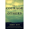 The Courage of Others - Paperback