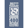 The Big Book of Logic Puzzles - Kakuro 400 Easy (Volume 25) - Paperback