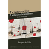 Deconstructive Constitutionalism: Derrida Reading Kant - Hardcover