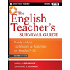The English Teacher's Survival Guide: Ready-To-Use Techniques and Materials for Grades 7-12 - Paperback